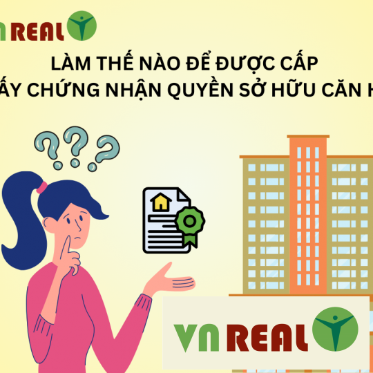QUY TRÌNH CẤP GCN QSDĐ, QSH NHÀ Ở VÀ TÀI SẢN KHÁC GẮN LIỀN VỚI ĐẤT (Áp dụng đối với nhà chung cư)